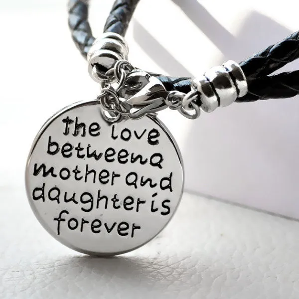 The Love Between a Mother and Daughter is Forever Bracelet